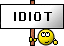 :idiot01: